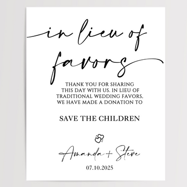 In Lieu Of Favors Printed Wedding Signs